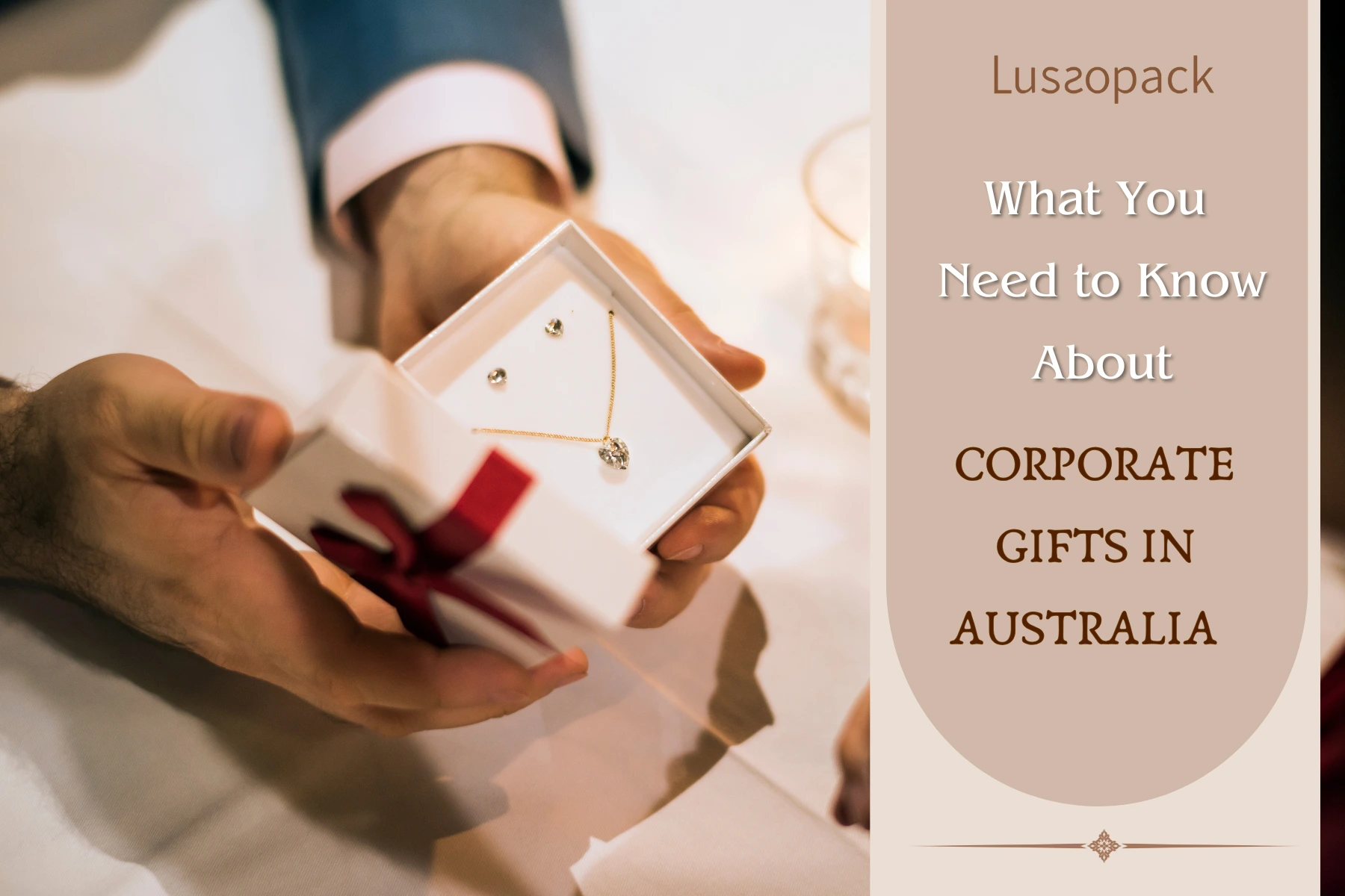 What You Need to Know About Corporate Gifts in Australia